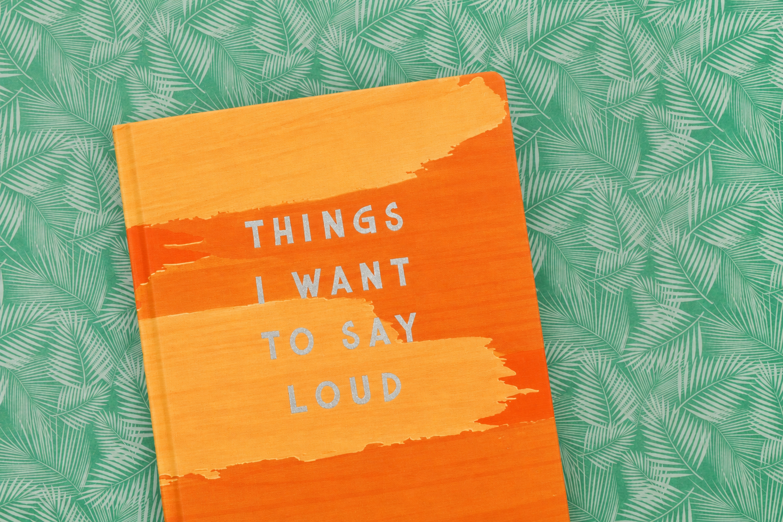Things I want to say loud